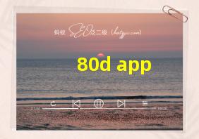 80d app